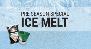 Pre Season Ice Melt Special