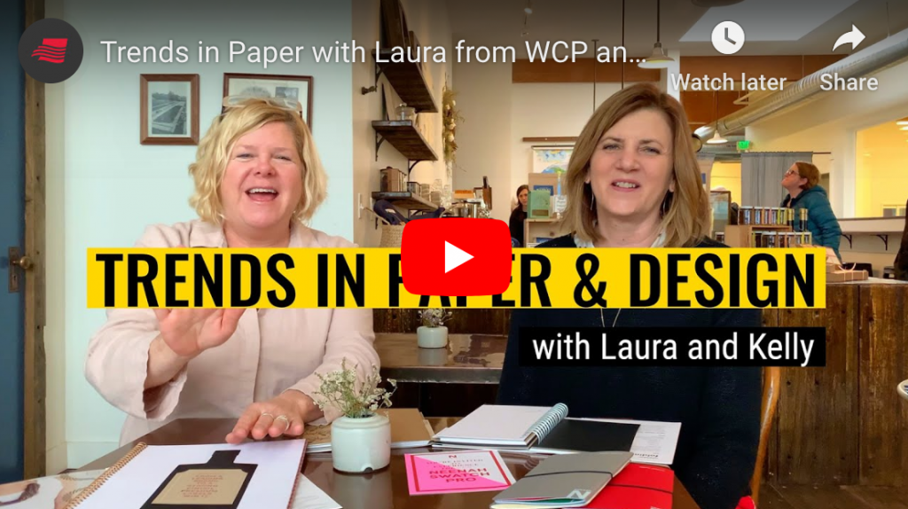 Design, Print, and Paper Trends in 2020 with Kelly and Laura