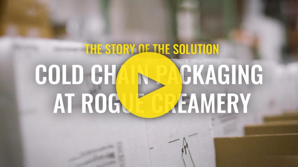 The Story of the Solution: Cold Chain Packaging at Rogue Creamery