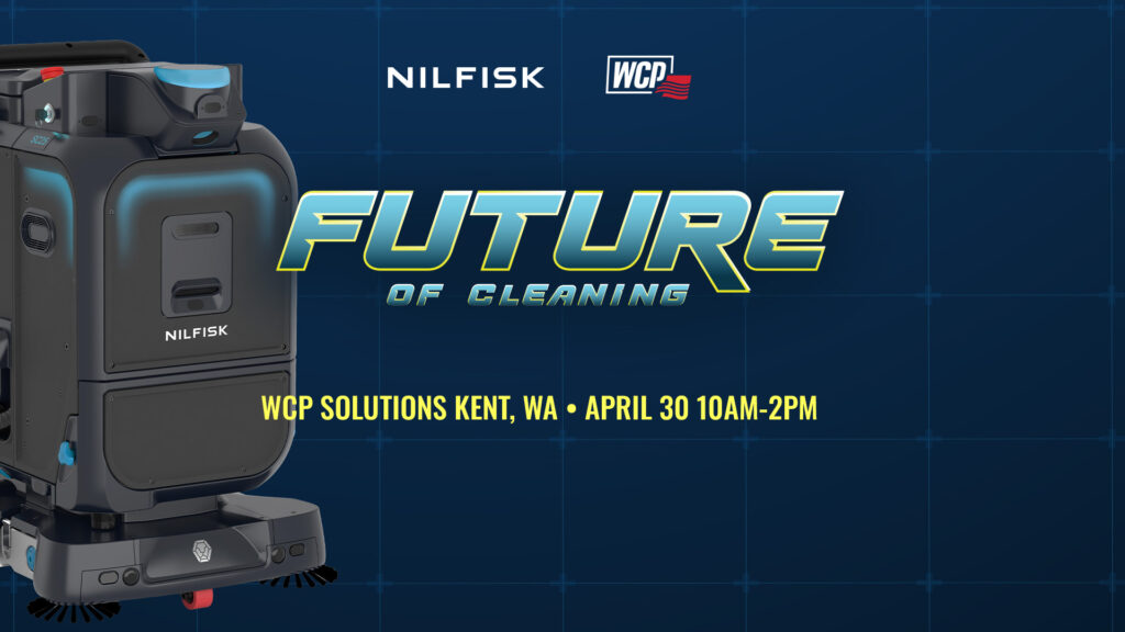 Nilfisk Equipment Showcase: The Future of Cleaning Event (Kent, WA)