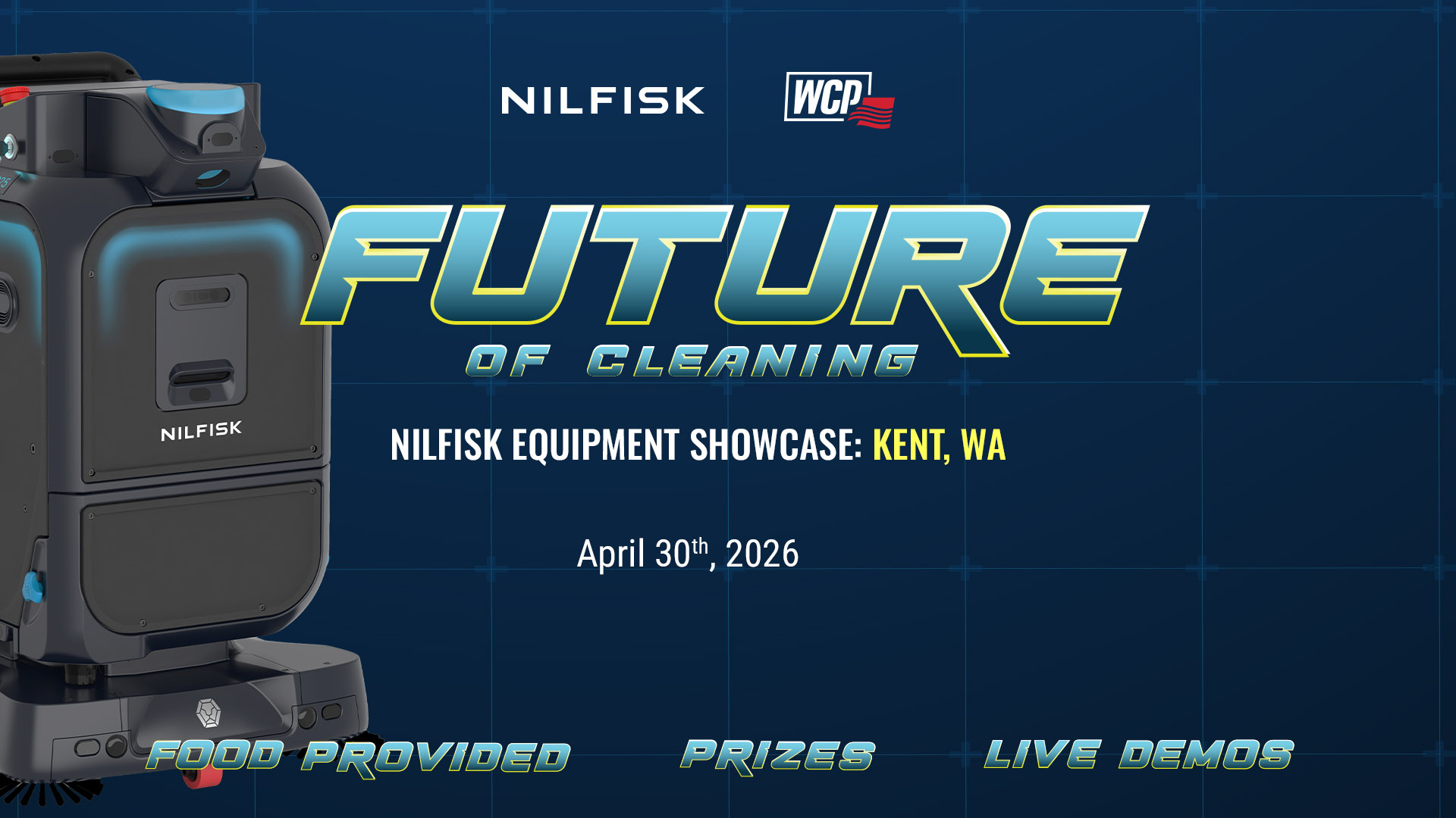 Nilfisk Equipment Showcase and Open House at WCP Solutions - Kent, WA